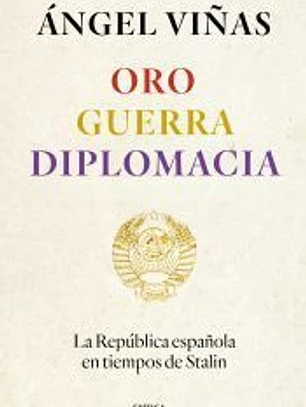 Oro, guerra, diplomacia