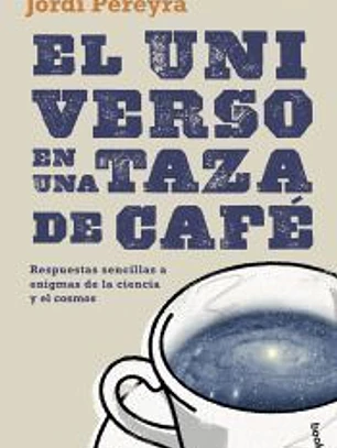El universo en una taza de café