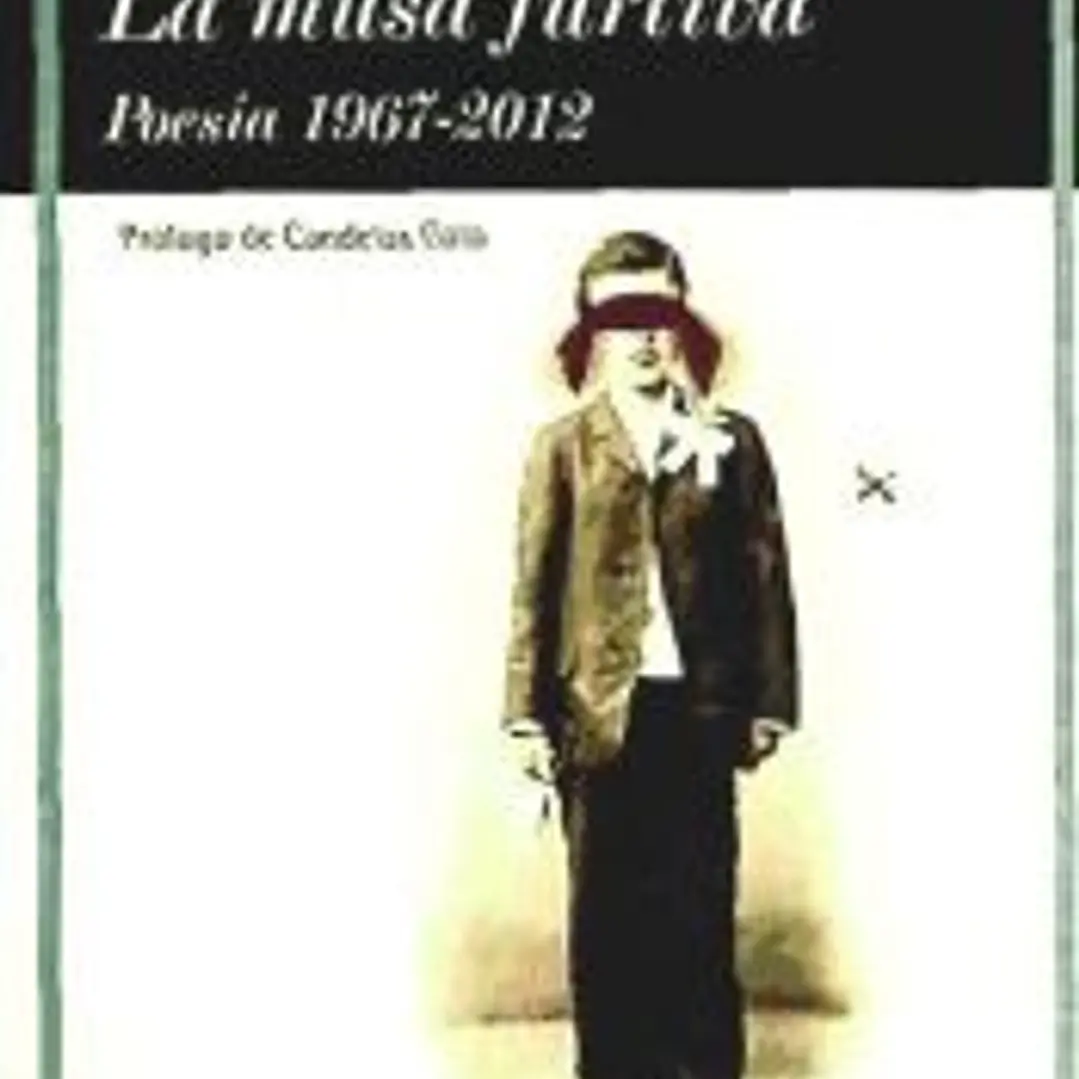 La musa furtiva : poesía, 1967-2012 1