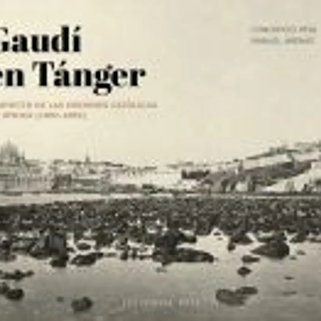 Gaudí en Tánger 1