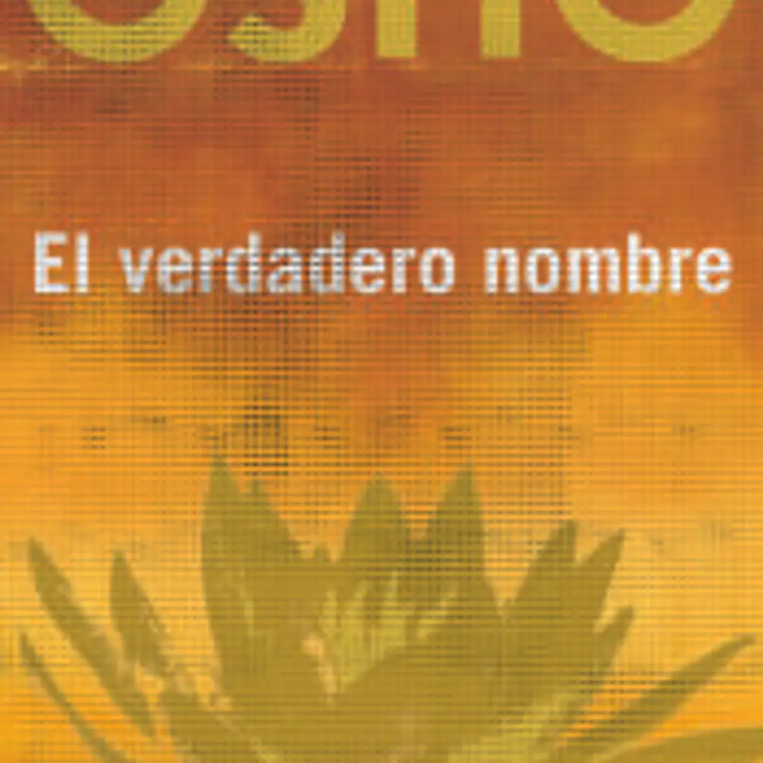 El verdadero nombre: la melodia de la existencia 1
