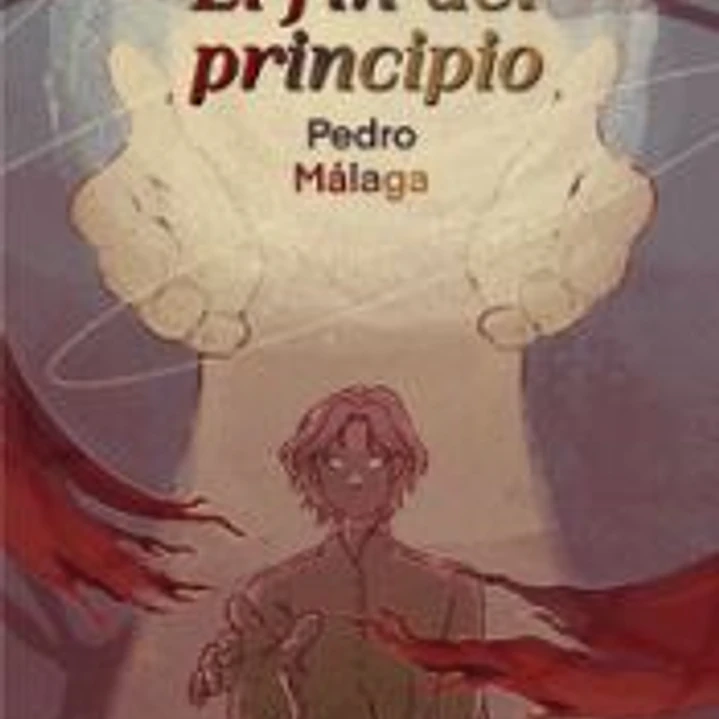 EL FIN DEL PRINCIPIO 1