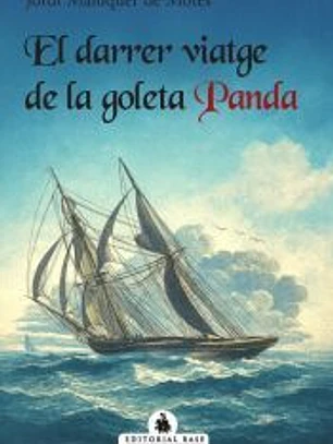 El darrer viatge de la goleta Panda