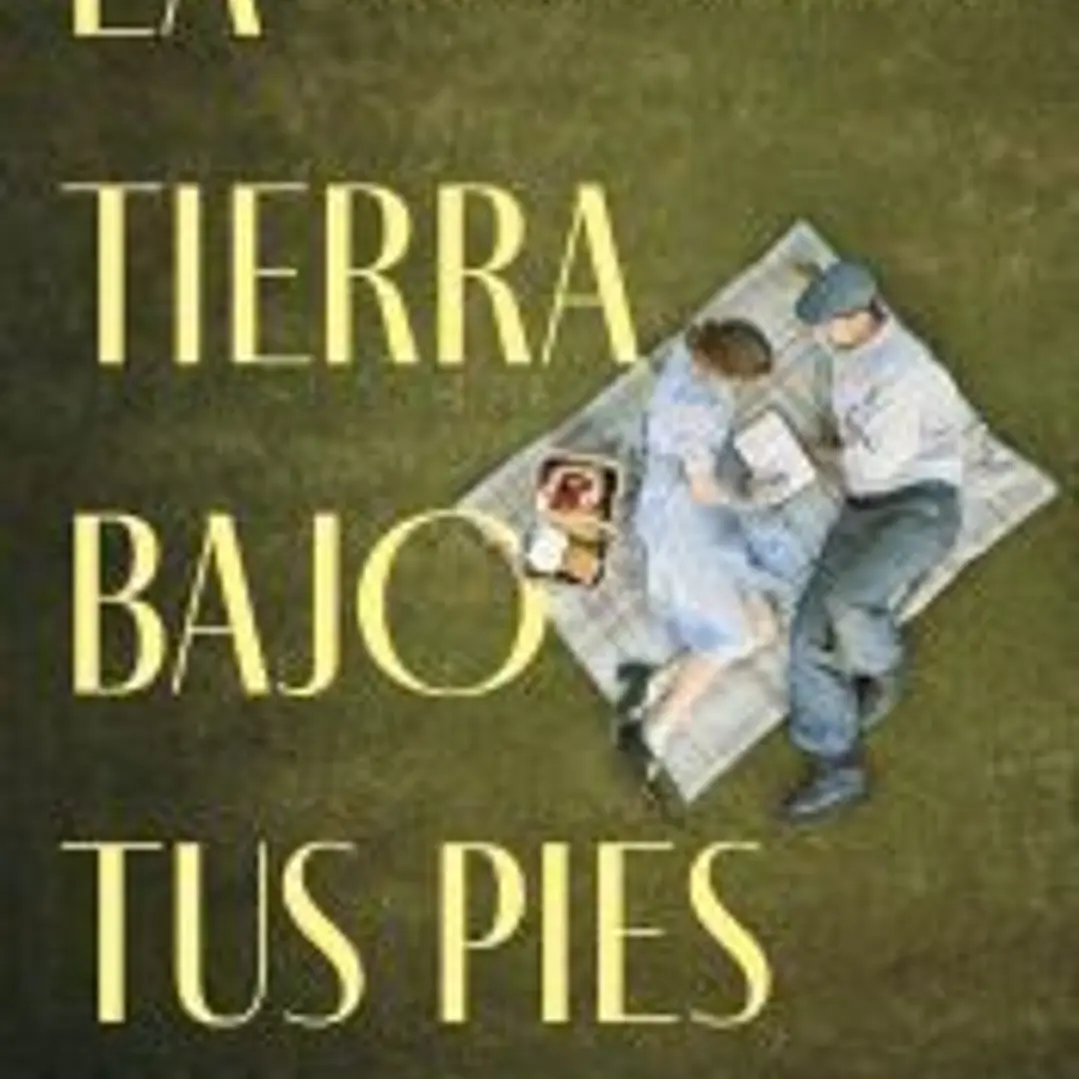 La tierra bajo tus pies 1