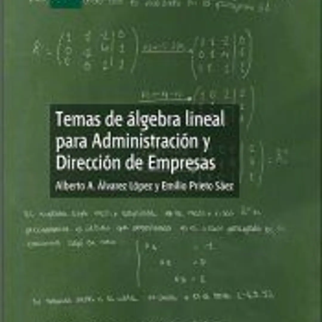 Temas de álgebra lineal para administración y dirección de empresas 1