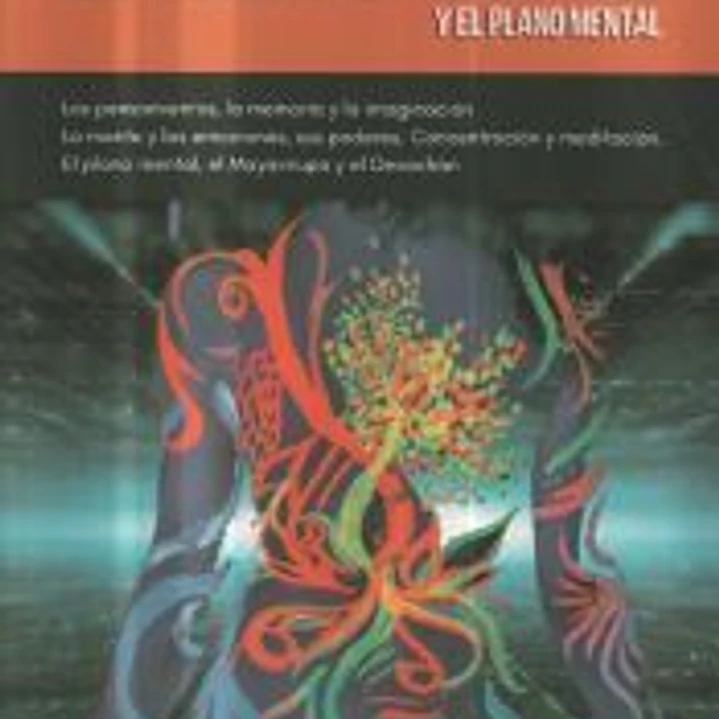 EL CUERPO MENTAL Y EL PLANO MENTAL 1