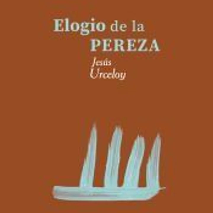 Elogio de la pereza 1