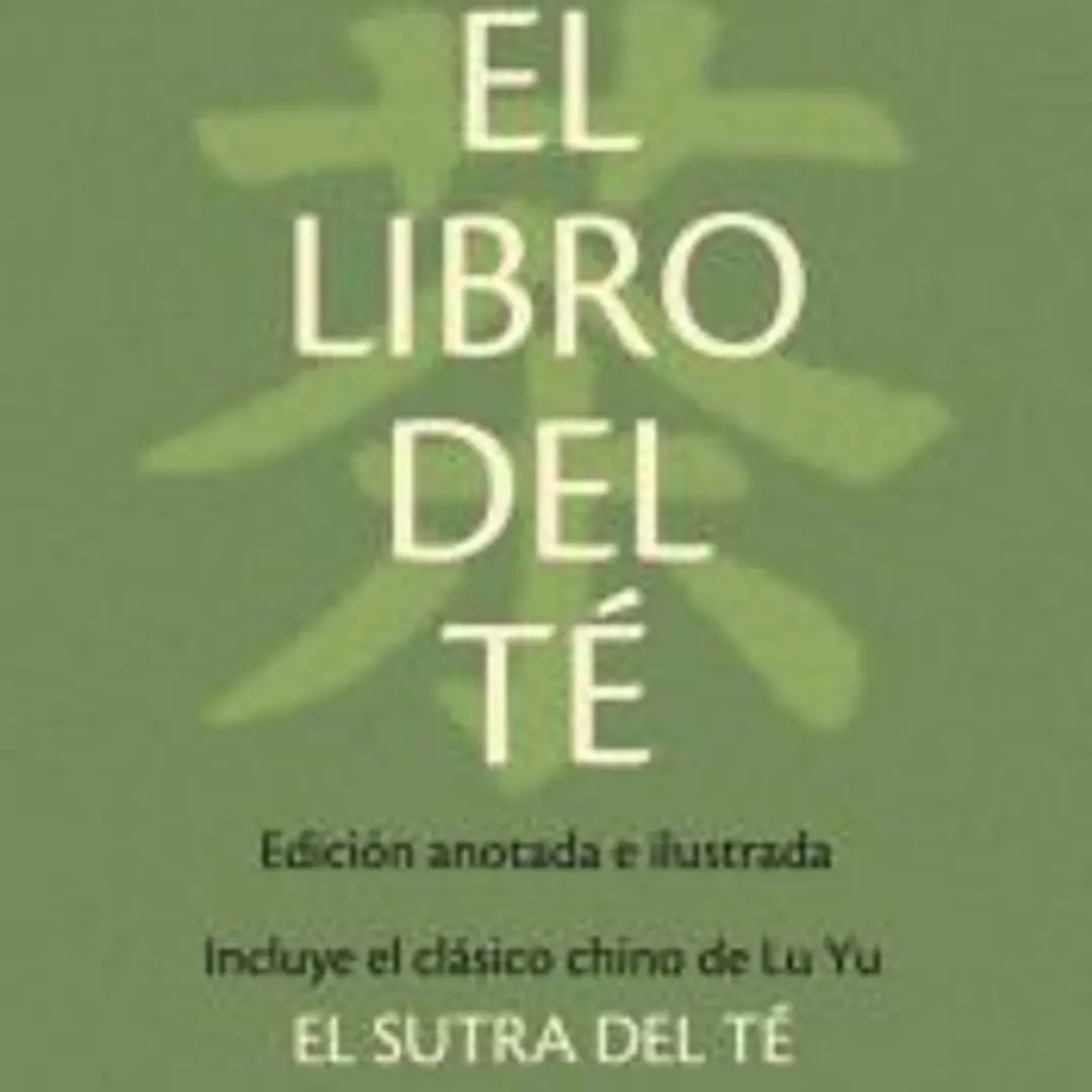 EL LIBRO DEL TE NUEVA EDICION BOLSILLO ANOTADA E ILUSTRADA 1