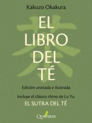 EL LIBRO DEL TE NUEVA EDICION BOLSILLO ANOTADA E ILUSTRADA