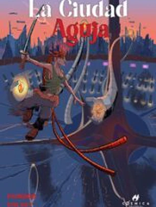 LA CIUDAD AGUJA