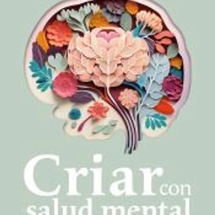 Criar con salud mental 1