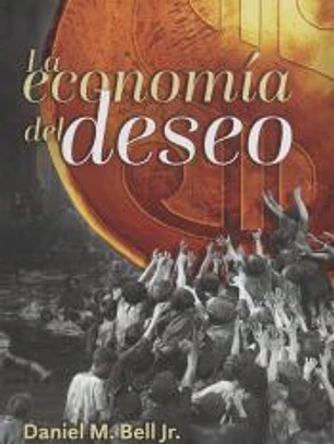 ECONOM?A DEL DESEO, LA
