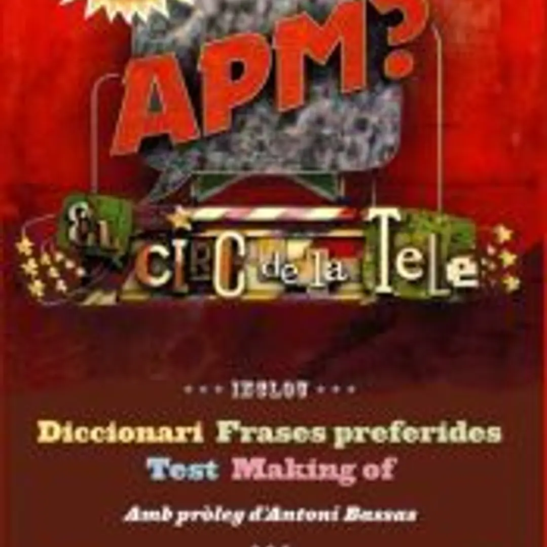 APM? El circ de la tele 1