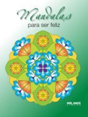 MANDALAS PARA SER FELIZ