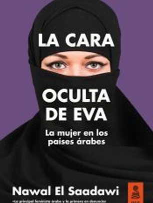 La cara oculta de Eva: La mujer en los países árabes