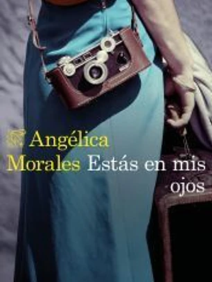 Estás en mis ojos