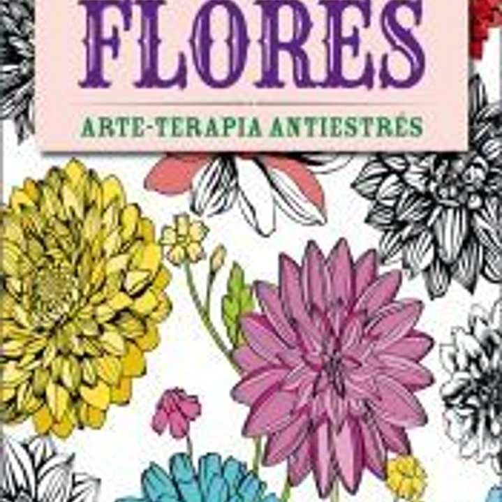 Flores: arte-terapia antiestrés 1