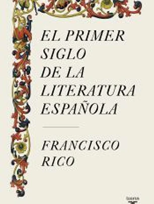 El primer siglo de la literatura española
