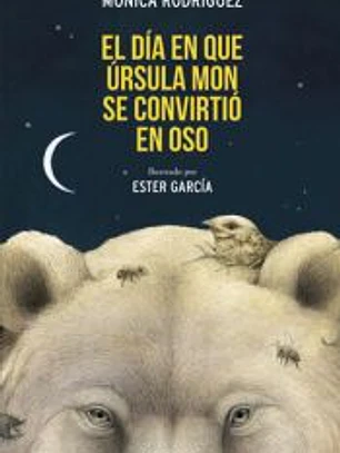 El día que Úrsula Mon se convirtió en oso