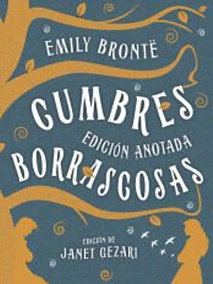 Cumbres borrascosas: Edición anotada