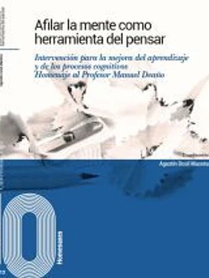 Afilar la mente como herramienta del pensar