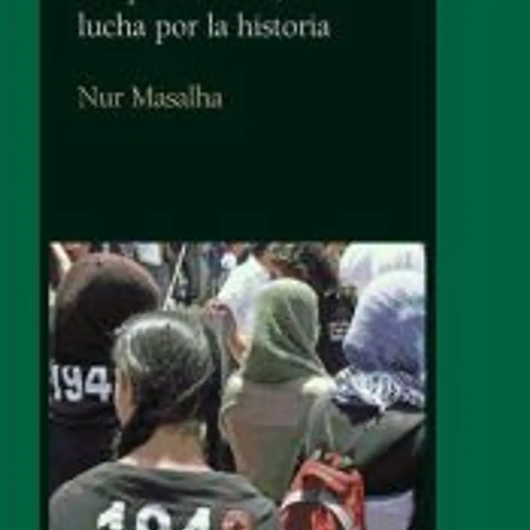 Nakba. Limpieza étnica, lucha por la historia 1
