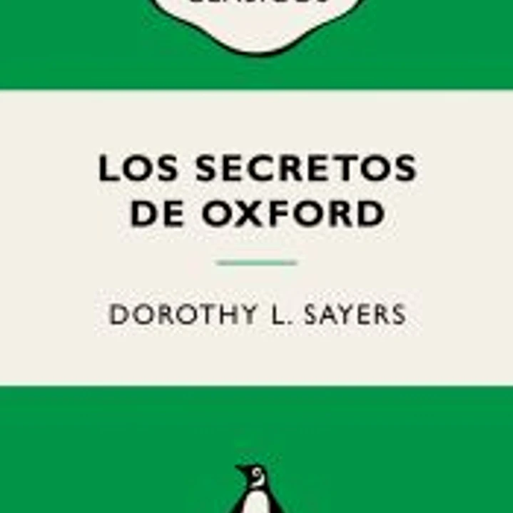 Los secretos de Oxford (Lord Peter Wimsey) 1