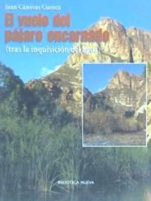 El vuelo del pájaro encarnado. Tras la inquisición del agua