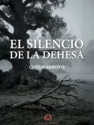 El silencio de la dehesa