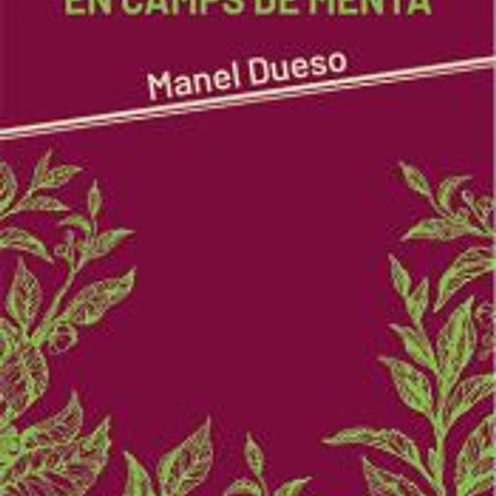 Som cavalls d'escuma en camps de menta 1