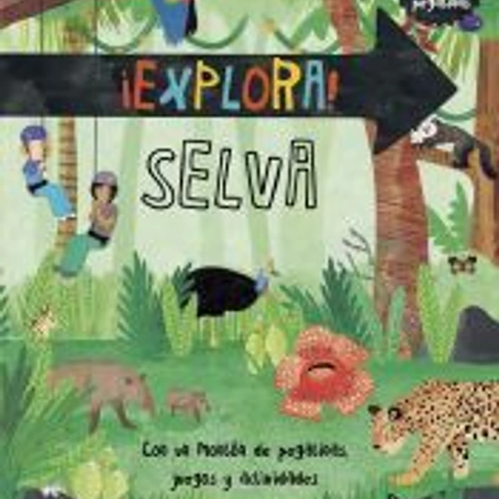 ¡Explora! SELVA 1