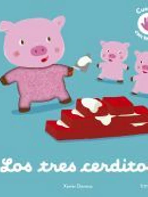 Los tres cerditos. Cuento con texturas