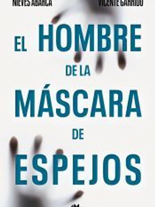 El hombre de la mascara de espejos