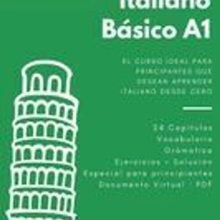 Italiano desde 0: Curso completo de italiano para principiantes con teoría, vocabulario y ejercicios resueltos paso a paso 1