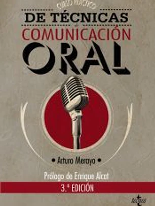 Curso práctico de técnicas de comunicación oral