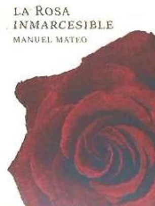 La rosa inmarcesible
