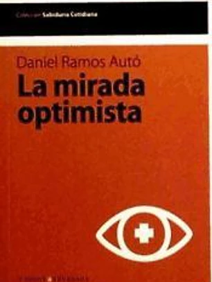 La mirada optimista
