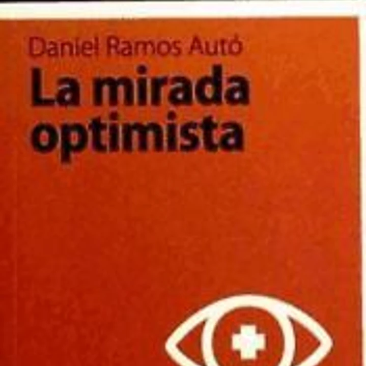 La mirada optimista 1