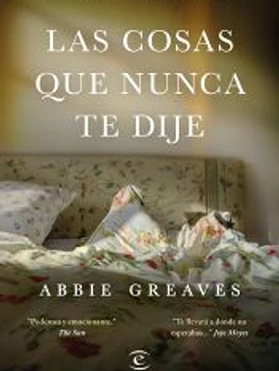 Las cosas que nunca te dije