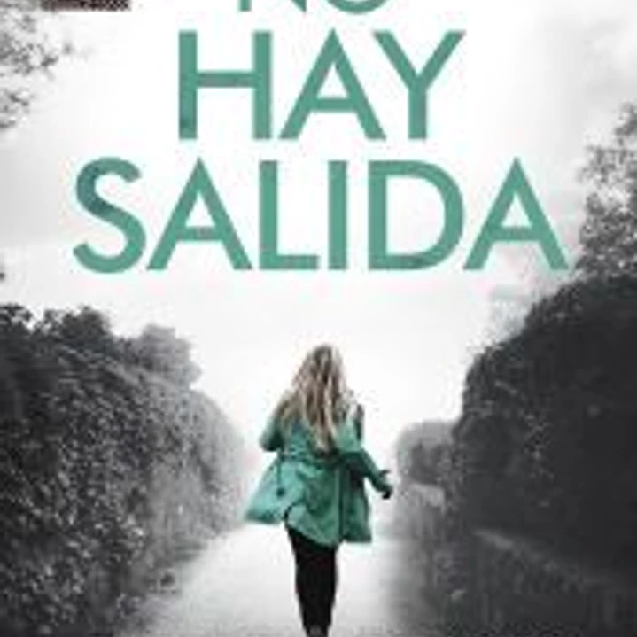 No hay salida 1