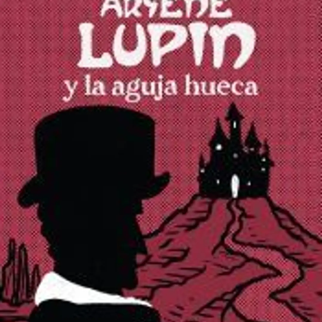 Arsène Lupin y la aguja hueca 1