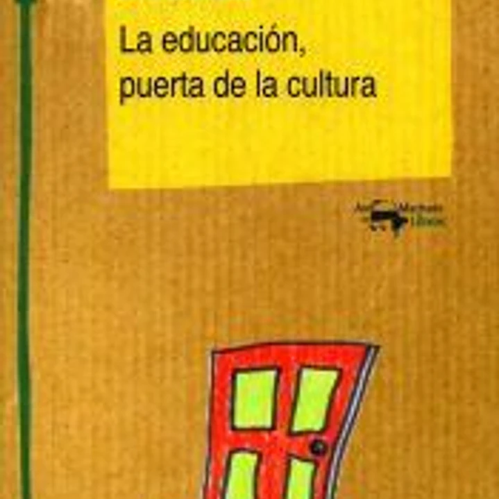 La educación, puerta de la cultura 1