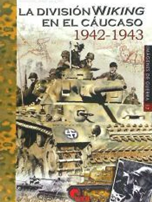 La División Wiking en el Cáucaso 1942-1943