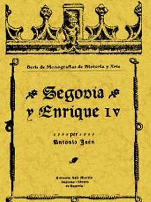 Segovia y Enrique IV