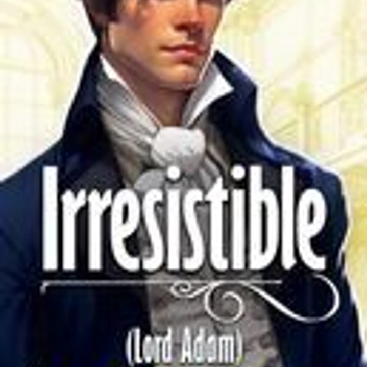 Irresistible: (Caballeros Disolutos #1) 1