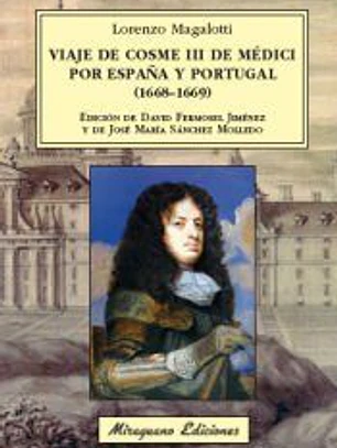 Viaje de Cosme III de Médici por España y Portugal (1668-1669)