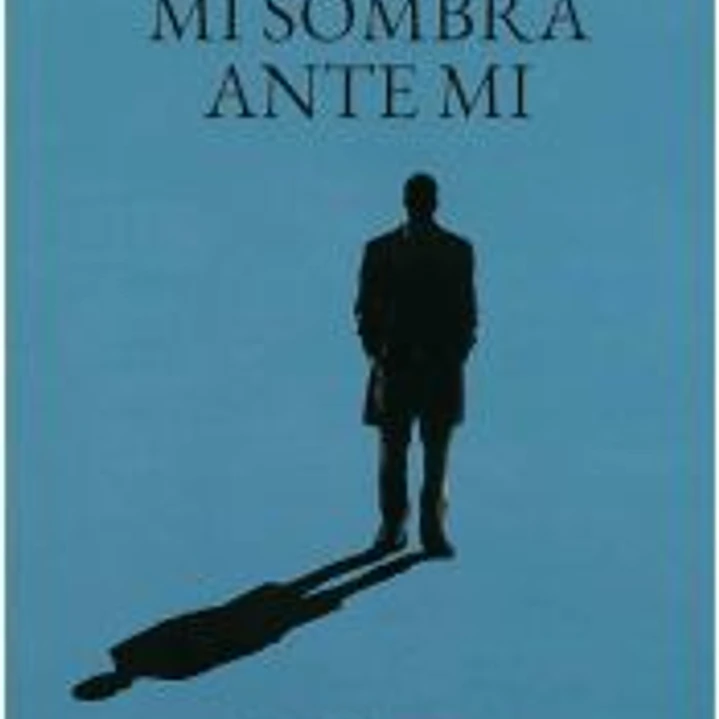 Mi sombra ante mí 1