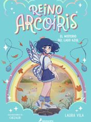Reino Arcoíris 2 - El misterio del Lago Azul