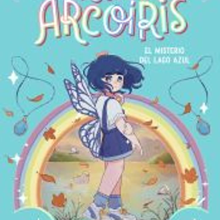 Reino Arcoíris 2 - El misterio del Lago Azul 1