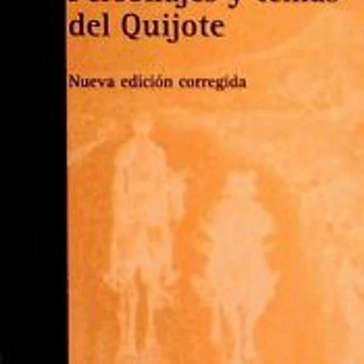 Personajes y temas del Quijote 1